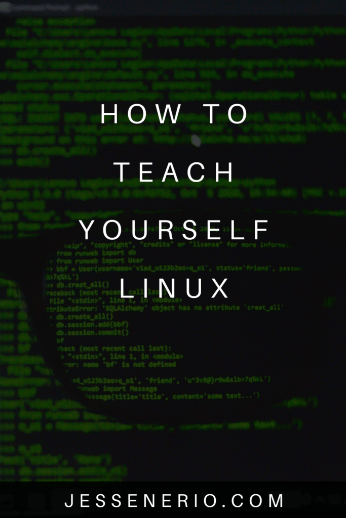 How To Teach Yourself Linux