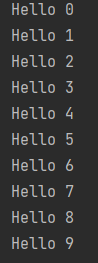 Loop output showing Hello 0 through Hello 9
