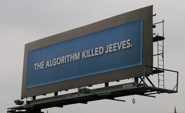 The Algorithm Killed Jeeves billboard